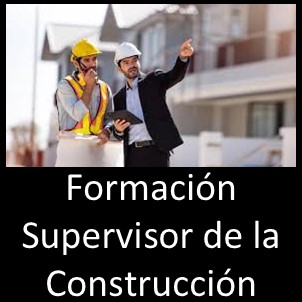 Formación Supervisores de la Construcción